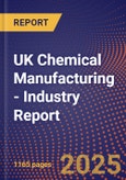 UK Chemical Manufacturing - Industry Report- Product Image