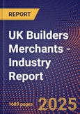 UK Builders Merchants - Industry Report- Product Image