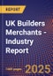 UK Builders Merchants - Industry Report - Product Image