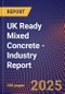 UK Ready Mixed Concrete - Industry Report - Product Image