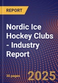 Nordic Ice Hockey Clubs - Industry Report- Product Image