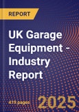 UK Garage Equipment - Industry Report- Product Image