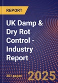 UK Damp & Dry Rot Control - Industry Report- Product Image