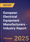 European Electrical Equipment Manufacturers - Industry Report- Product Image