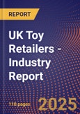 UK Toy Retailers - Industry Report- Product Image