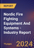 Nordic Fire Fighting Equipment And Systems - Industry Report- Product Image