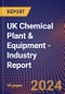 UK Chemical Plant & Equipment - Industry Report - Product Thumbnail Image