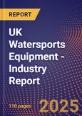 UK Watersports Equipment - Industry Report- Product Image