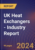 UK Heat Exchangers - Industry Report- Product Image