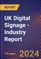 UK Digital Signage - Industry Report - Product Thumbnail Image