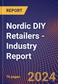 Nordic DIY Retailers - Industry Report- Product Image