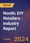 Nordic DIY Retailers - Industry Report - Product Thumbnail Image