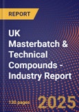 UK Masterbatch & Technical Compounds - Industry Report- Product Image