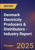 Denmark Electricity Producers & Distributors - Industry Report- Product Image