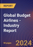 Global Budget Airlines - Industry Report- Product Image