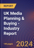 UK Media Planning & Buying - Industry Report- Product Image