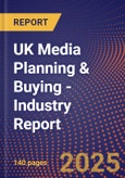 UK Media Planning & Buying - Industry Report- Product Image