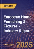 European Home Furnishing & Fixtures - Industry Report- Product Image