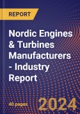 Nordic Engines & Turbines Manufacturers - Industry Report- Product Image