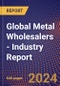 Global Metal Wholesalers - Industry Report - Product Thumbnail Image
