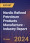 Nordic Refined Petroleum Products Manufacture - Industry Report - Product Image