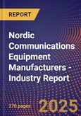 Nordic Communications Equipment Manufacturers - Industry Report- Product Image