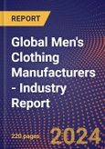 Global Men's Clothing Manufacturers - Industry Report- Product Image