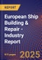 European Ship Building & Repair - Industry Report - Product Thumbnail Image