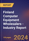 Finland Computer Equipment Wholesalers - Industry Report- Product Image