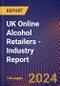 UK Online Alcohol Retailers - Industry Report - Product Image