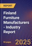 Finland Furniture Manufacturers - Industry Report- Product Image