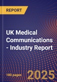 UK Medical Communications - Industry Report- Product Image