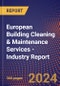 European Building Cleaning & Maintenance Services - Industry Report - Product Image