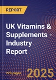 UK Vitamins & Supplements - Industry Report- Product Image