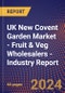 UK New Covent Garden Market - Fruit & Veg Wholesalers - Industry Report - Product Image