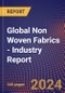 Global Non Woven Fabrics - Industry Report - Product Thumbnail Image