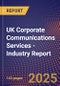 UK Corporate Communications Services - Industry Report - Product Thumbnail Image