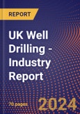 UK Well Drilling - Industry Report- Product Image