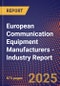 European Communication Equipment Manufacturers - Industry Report - Product Image