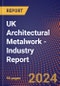 UK Architectural Metalwork - Industry Report - Product Thumbnail Image