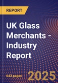 UK Glass Merchants - Industry Report- Product Image