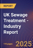 UK Sewage Treatment - Industry Report- Product Image