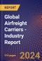 Global Airfreight Carriers - Industry Report - Product Image
