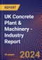 UK Concrete Plant & Machinery - Industry Report - Product Thumbnail Image
