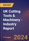 UK Cutting Tools & Machinery - Industry Report - Product Thumbnail Image