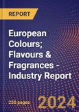 European Colours; Flavours & Fragrances - Industry Report- Product Image