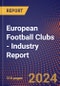 European Football Clubs - Industry Report - Product Image