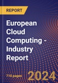 European Cloud Computing - Industry Report- Product Image