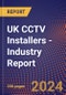 UK CCTV Installers - Industry Report - Product Image