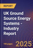 UK Ground Source Energy Systems - Industry Report- Product Image